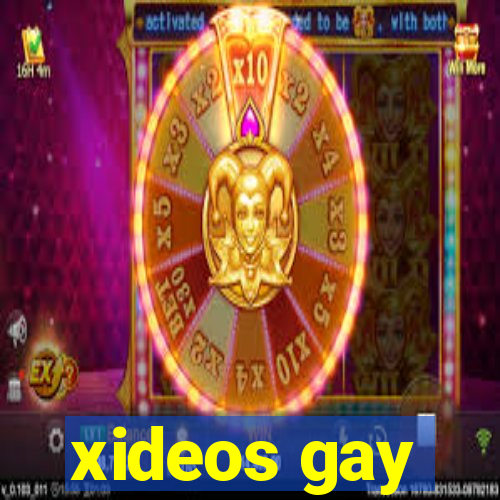 xideos gay